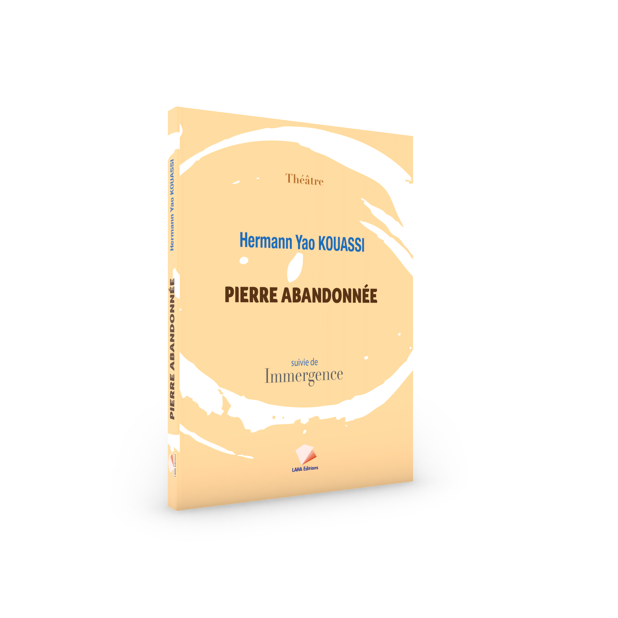 Couverture de Pierre abandonnée suivi de l’Immergence