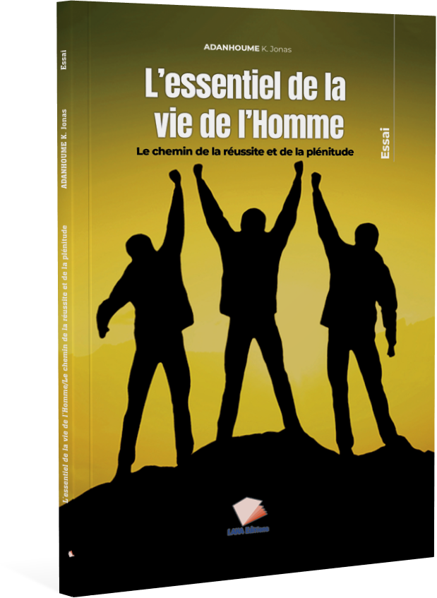 Couverture de L’essentiel de la vie de l’Homme Le chemin de la réussite et de la plénitude