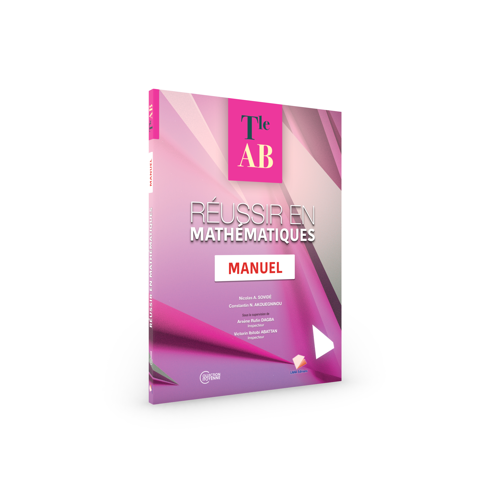 Couverture de Réussir en Mathématiques - Tle AB (Exercices)