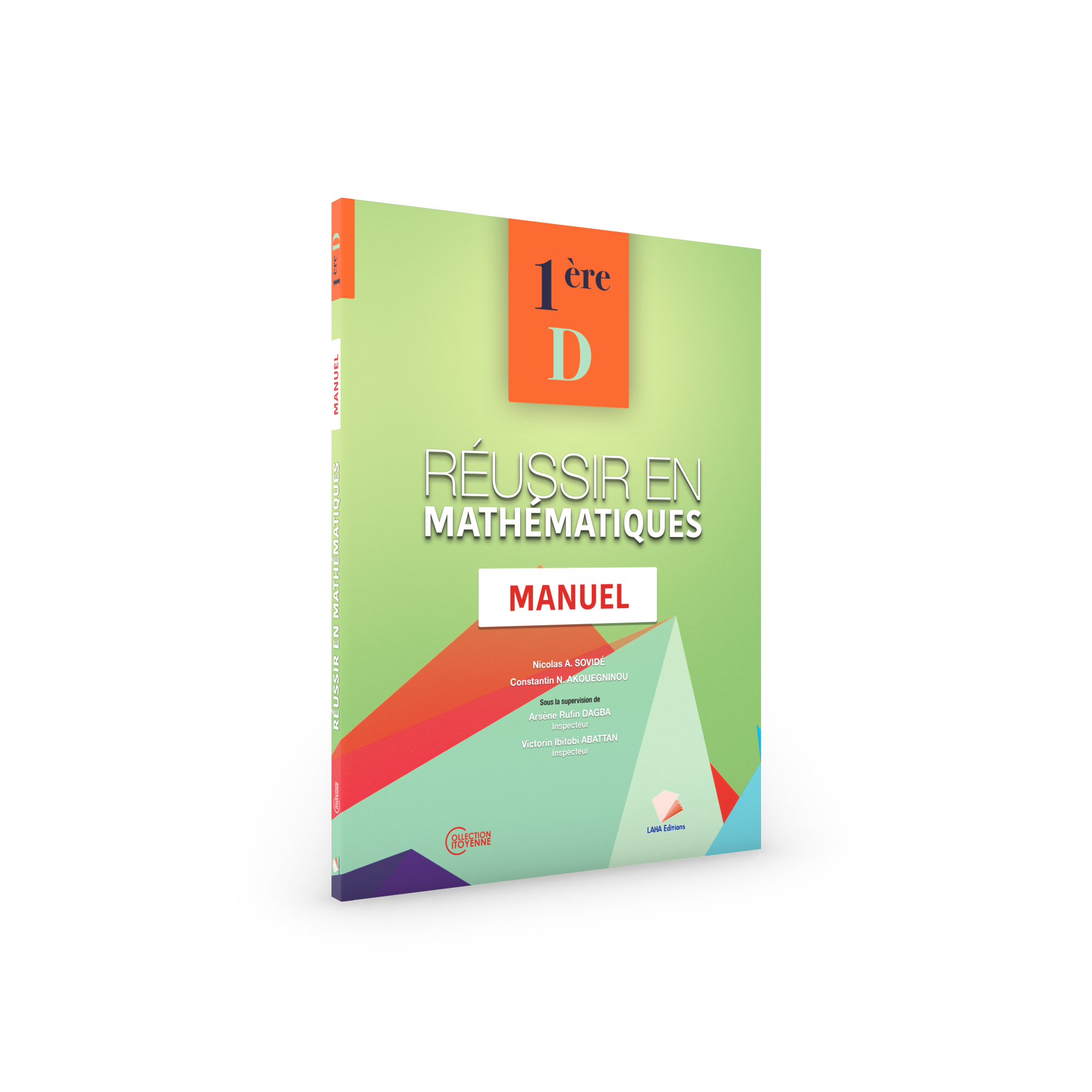 Couverture de Réussir en Mathématiques - 1ère D (Manuel)