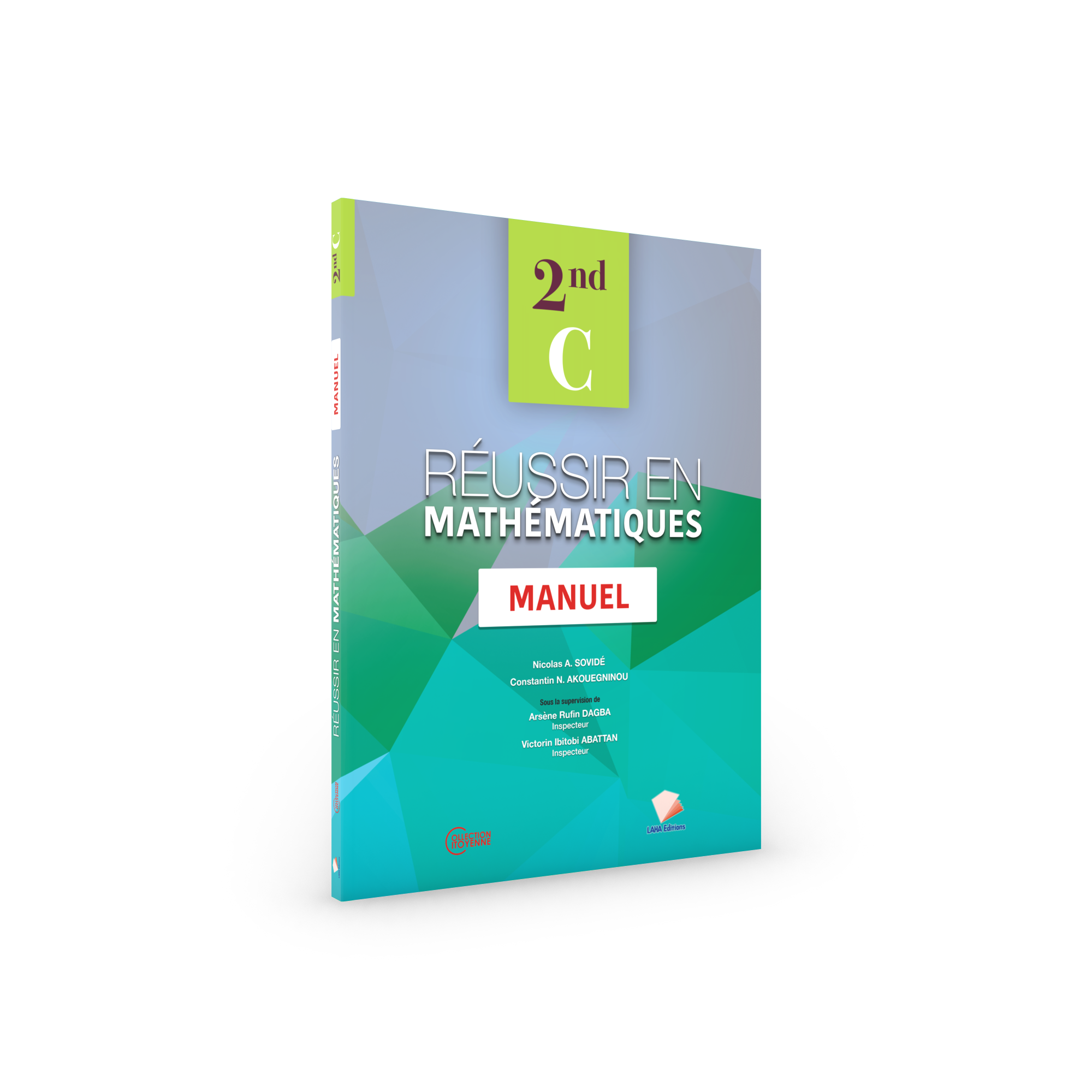 Couverture de Réussir en Mathématiques - 2nde C (Manuel)