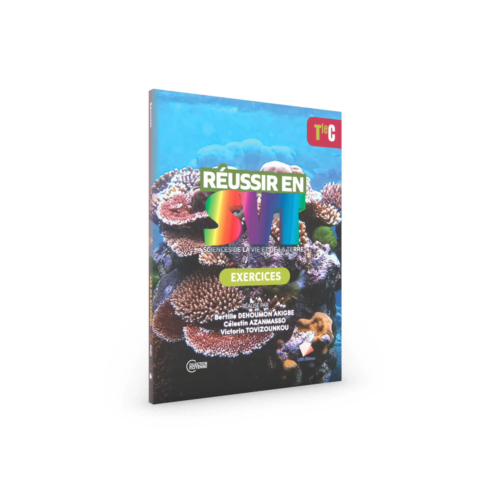 Couverture de Réussir en SVT - Tle C (Exerrcices)