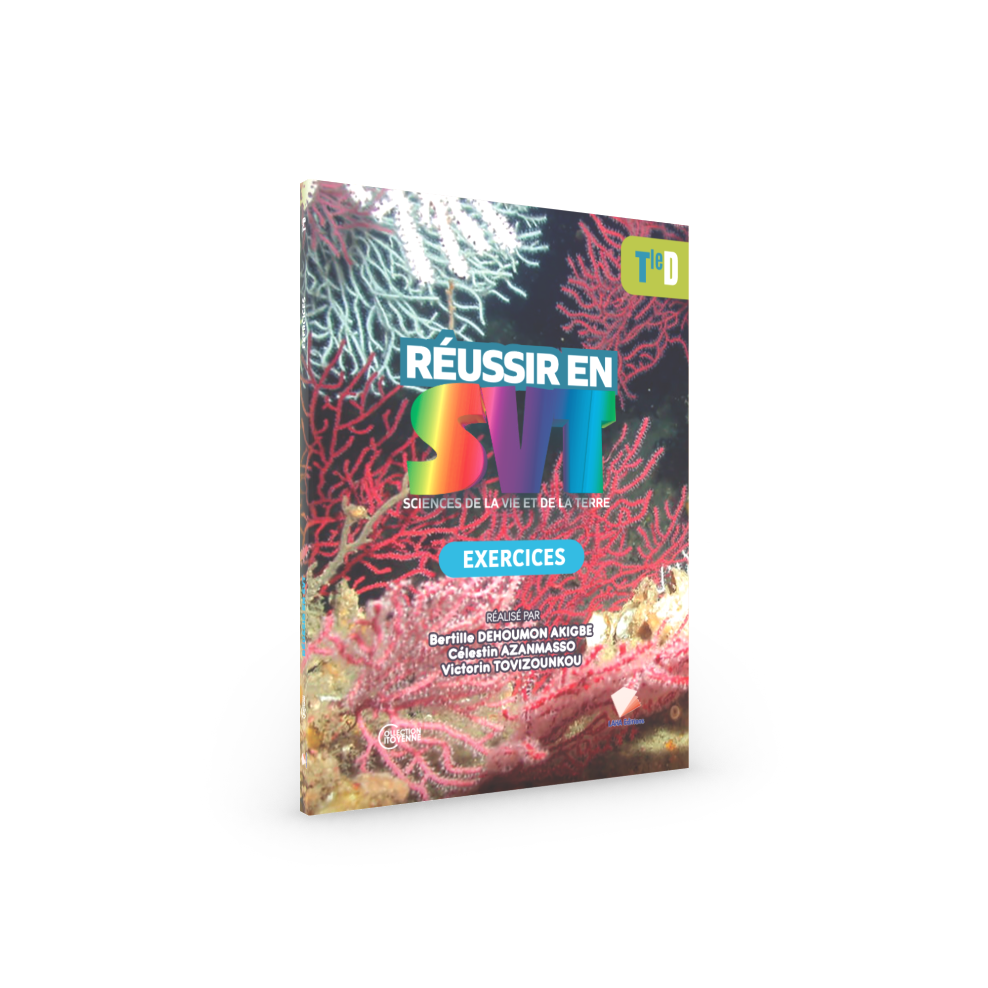 Couverture de Réussir en SVT - Tle D (Exercices)