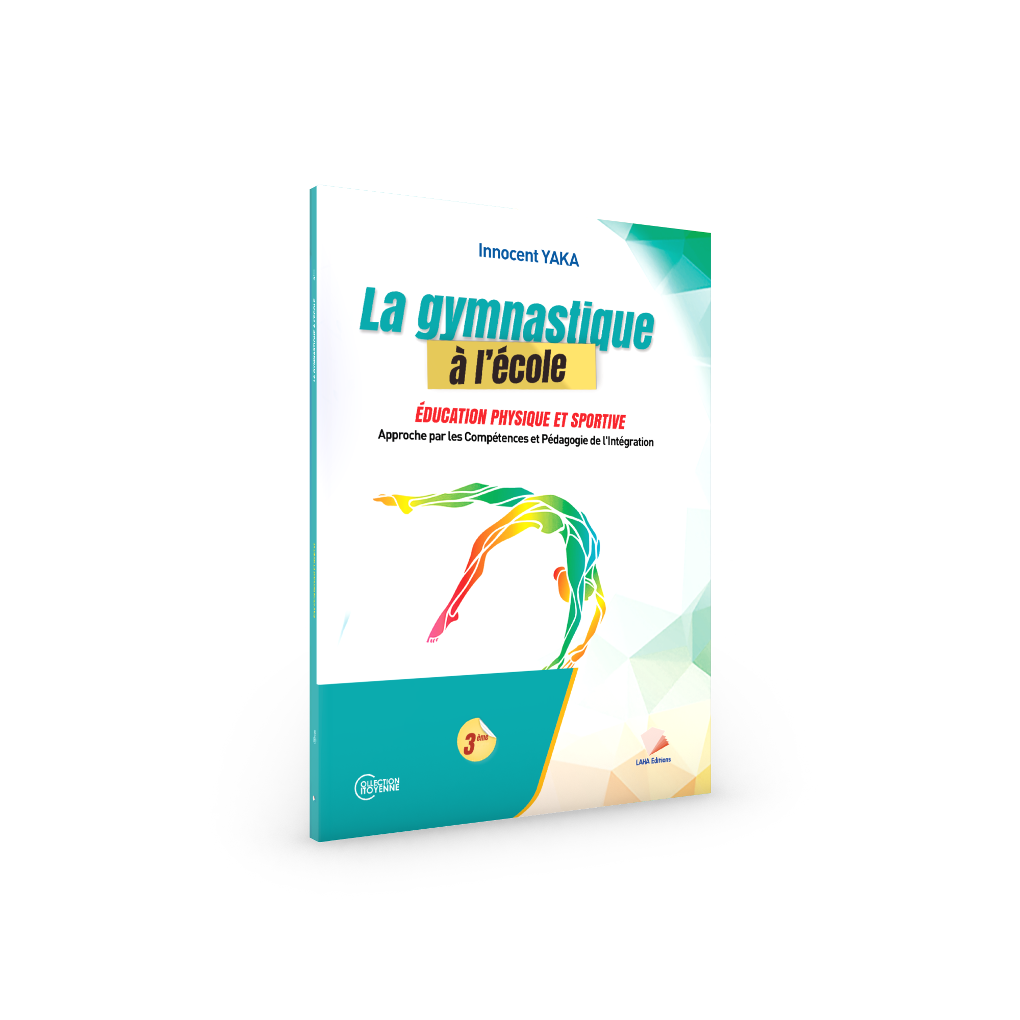 Couverture de La gymnastique à l'école - 3ème