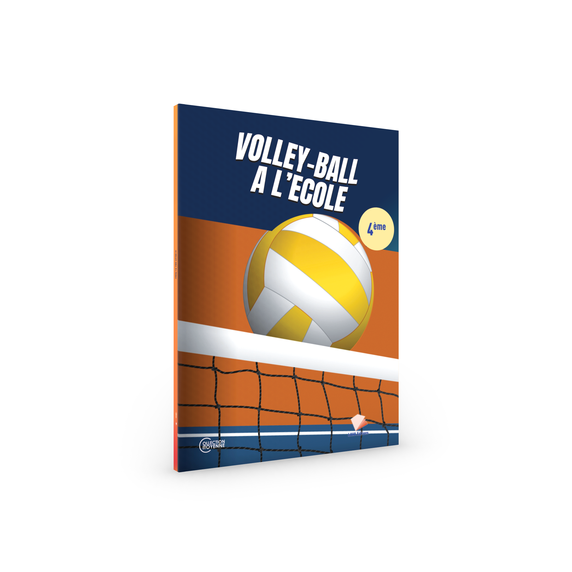Couverture de Le volley-ball à l'école - 4ème