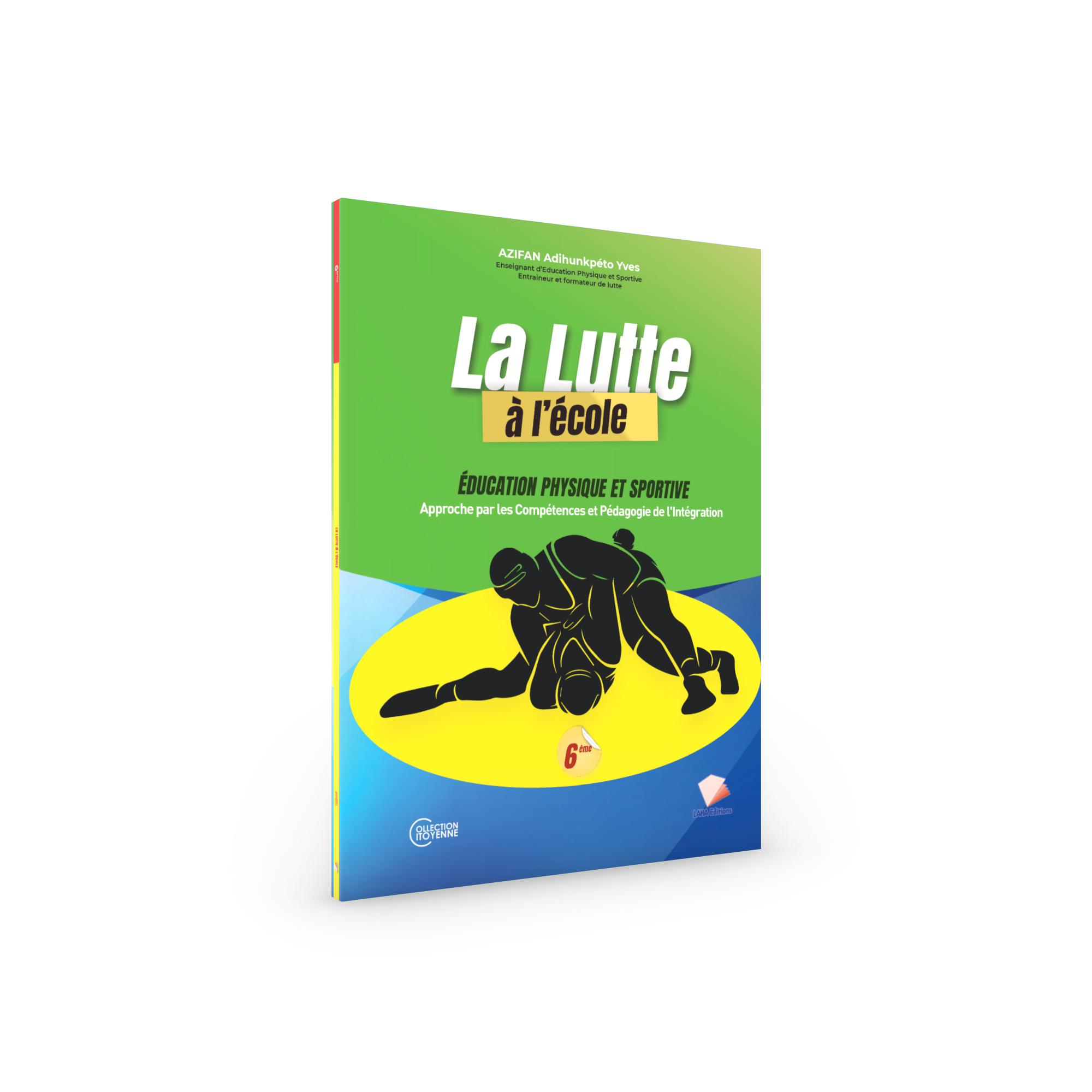 Couverture de La lutte à l'école - 6ème