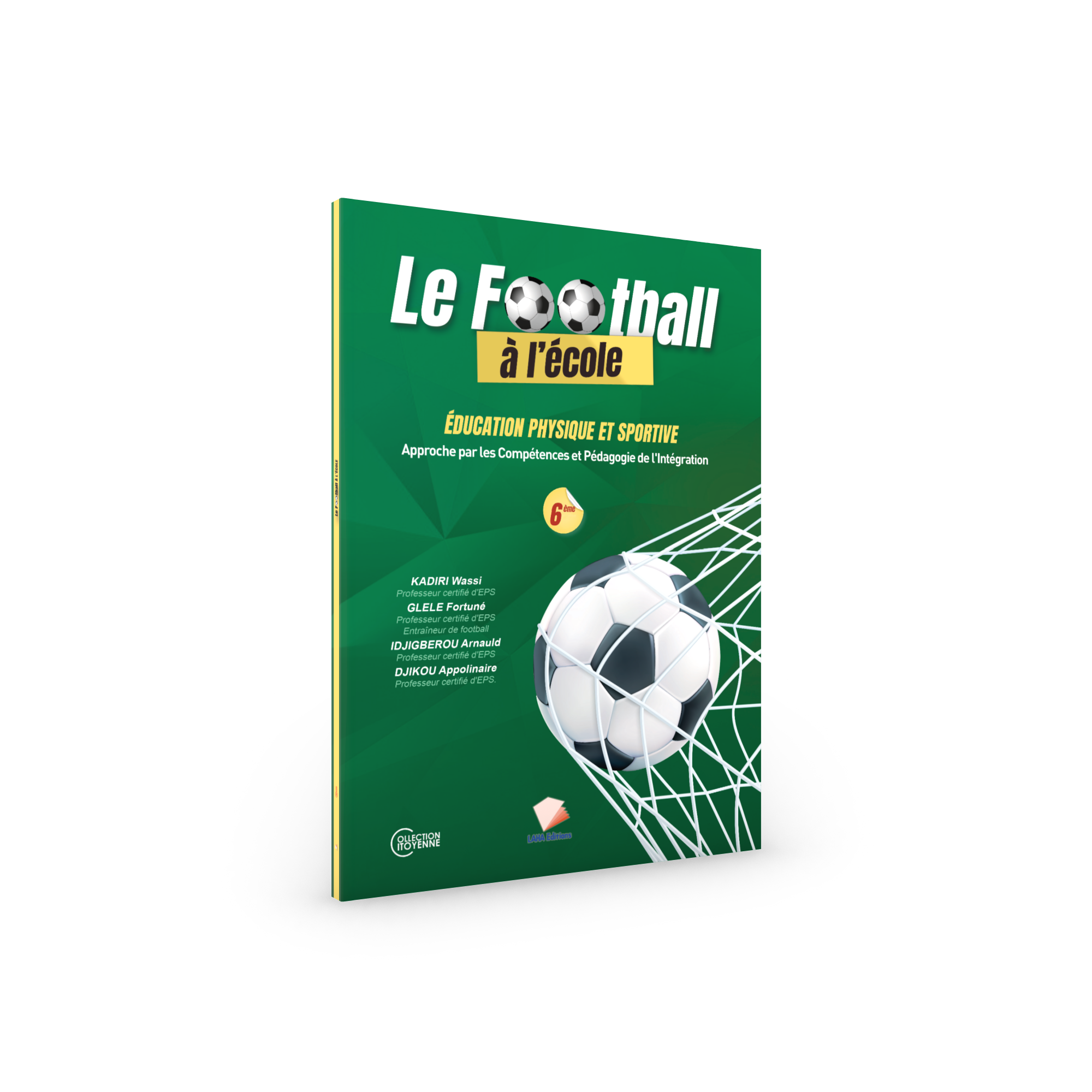 Couverture de Le football à l'école - 6ème