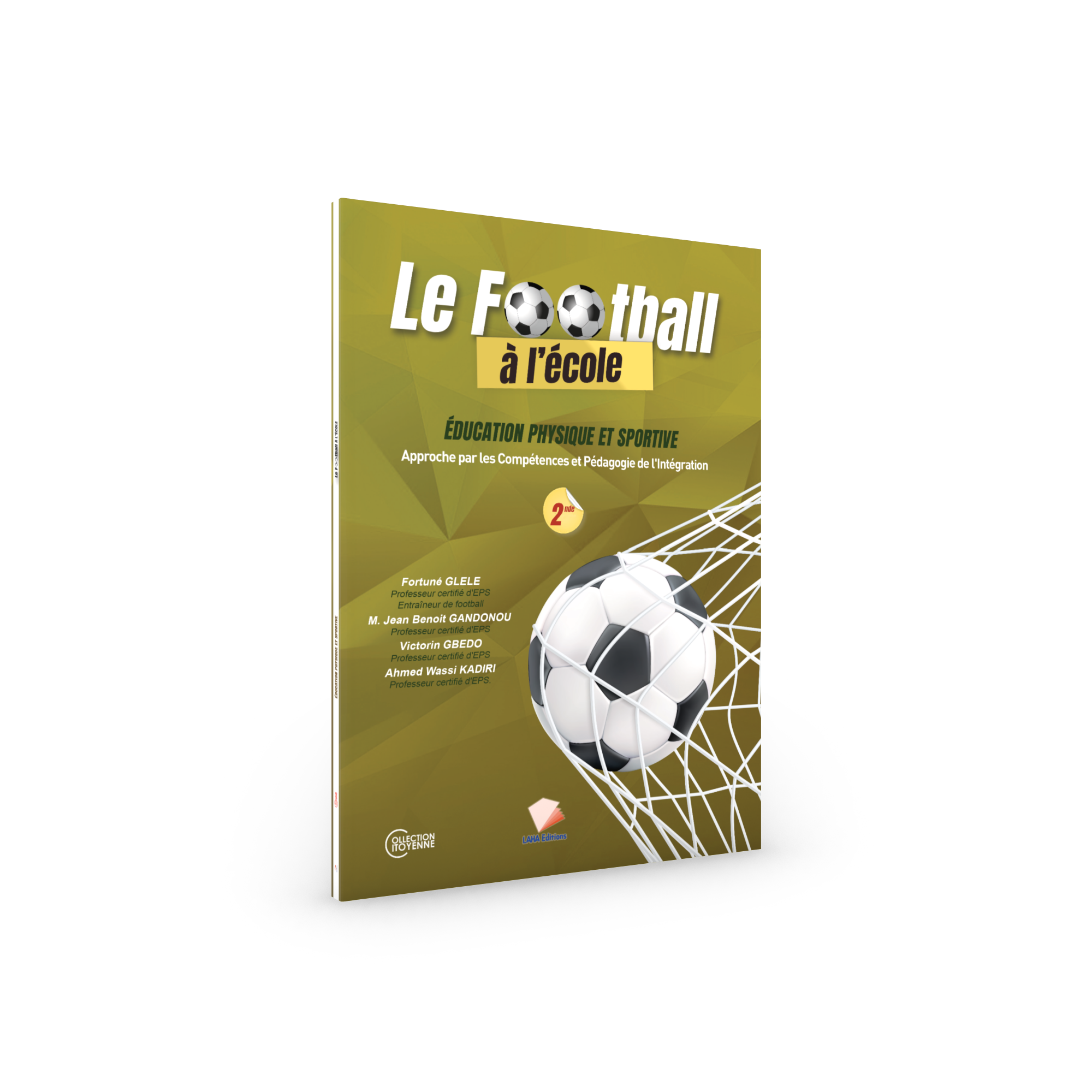 Couverture de Le football à l'école - 2nde