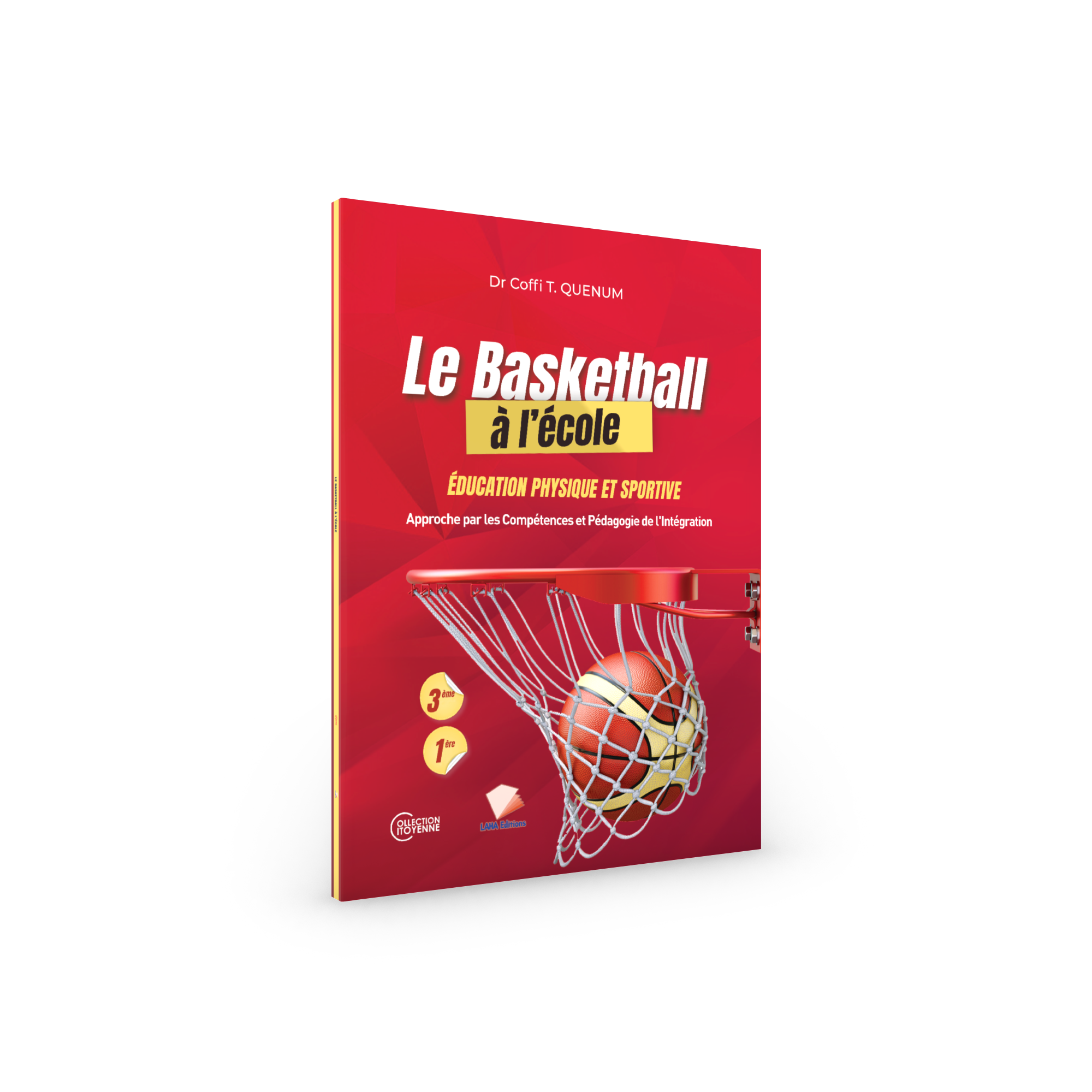 Couverture de Le Basketball à l'école - 3ème/1ère