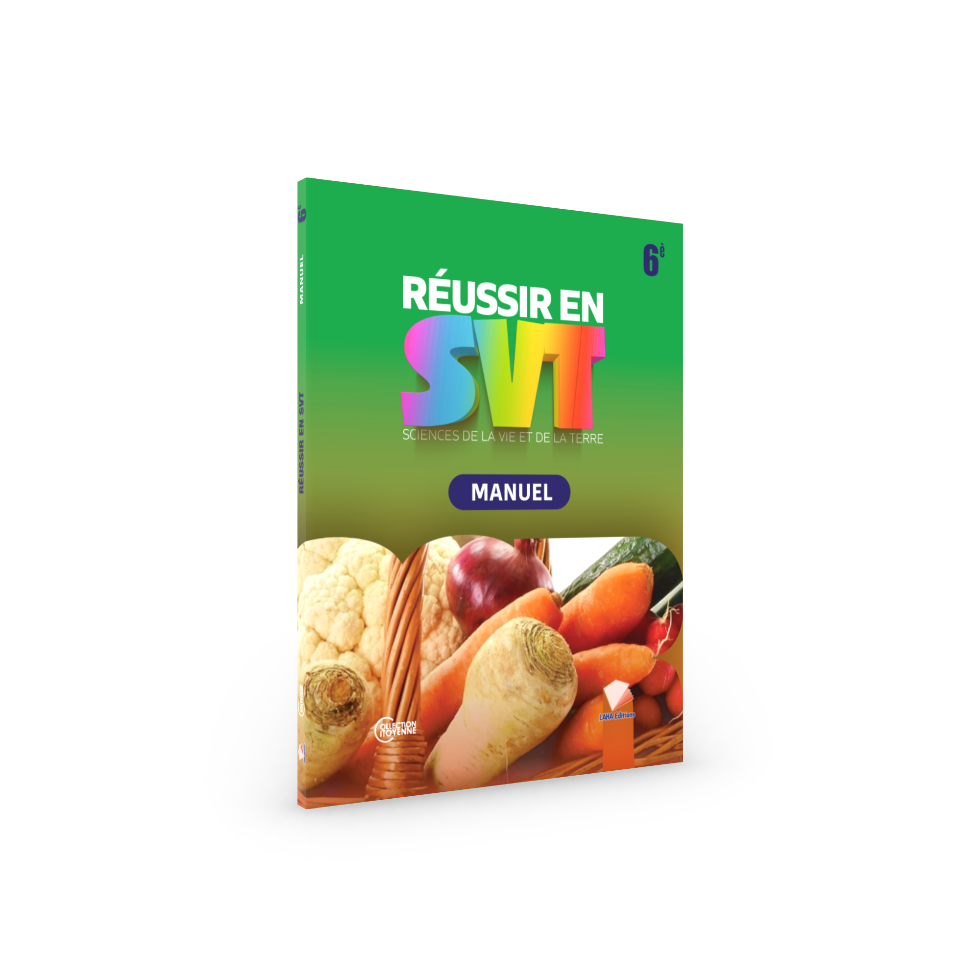 Couverture de Réussir en SVT - 6ème (Manuel)