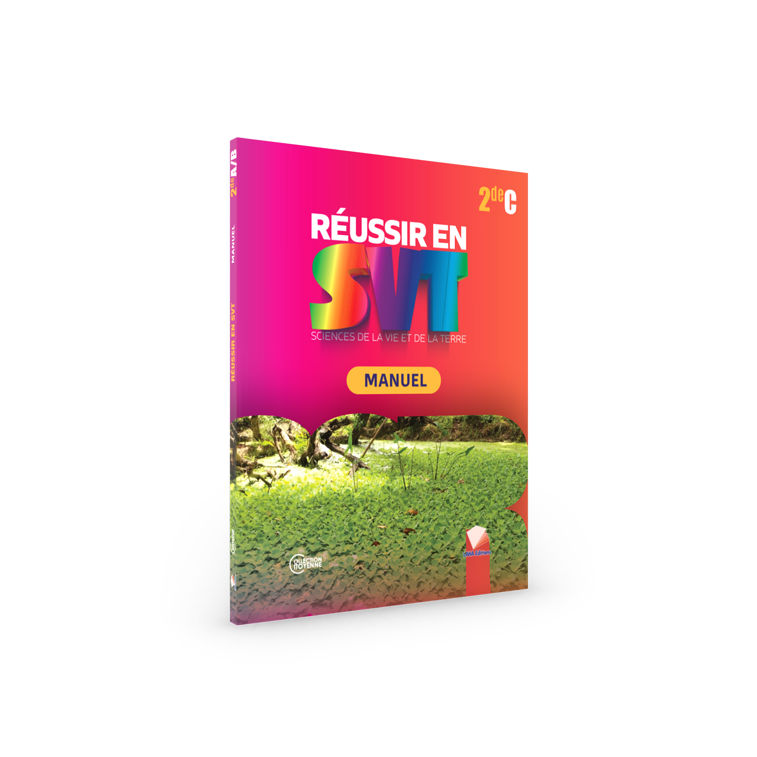 Couverture de Réussir en SVT - 2nde C (Manuel)