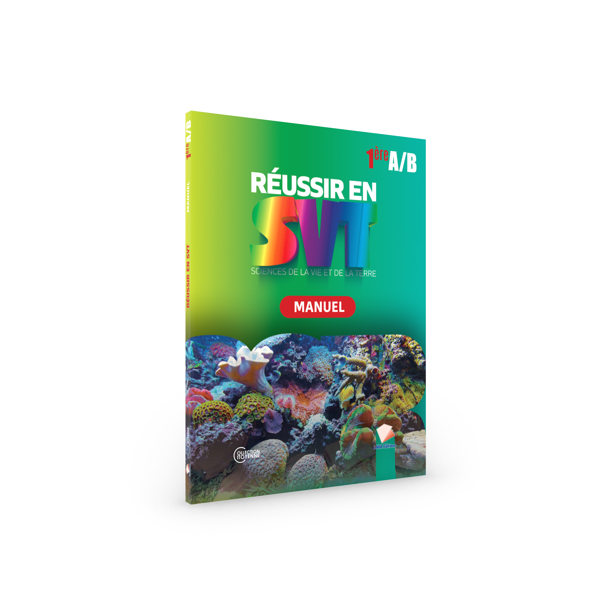 Couverture de Réussir en SVT - 1ère AB (Manuel)