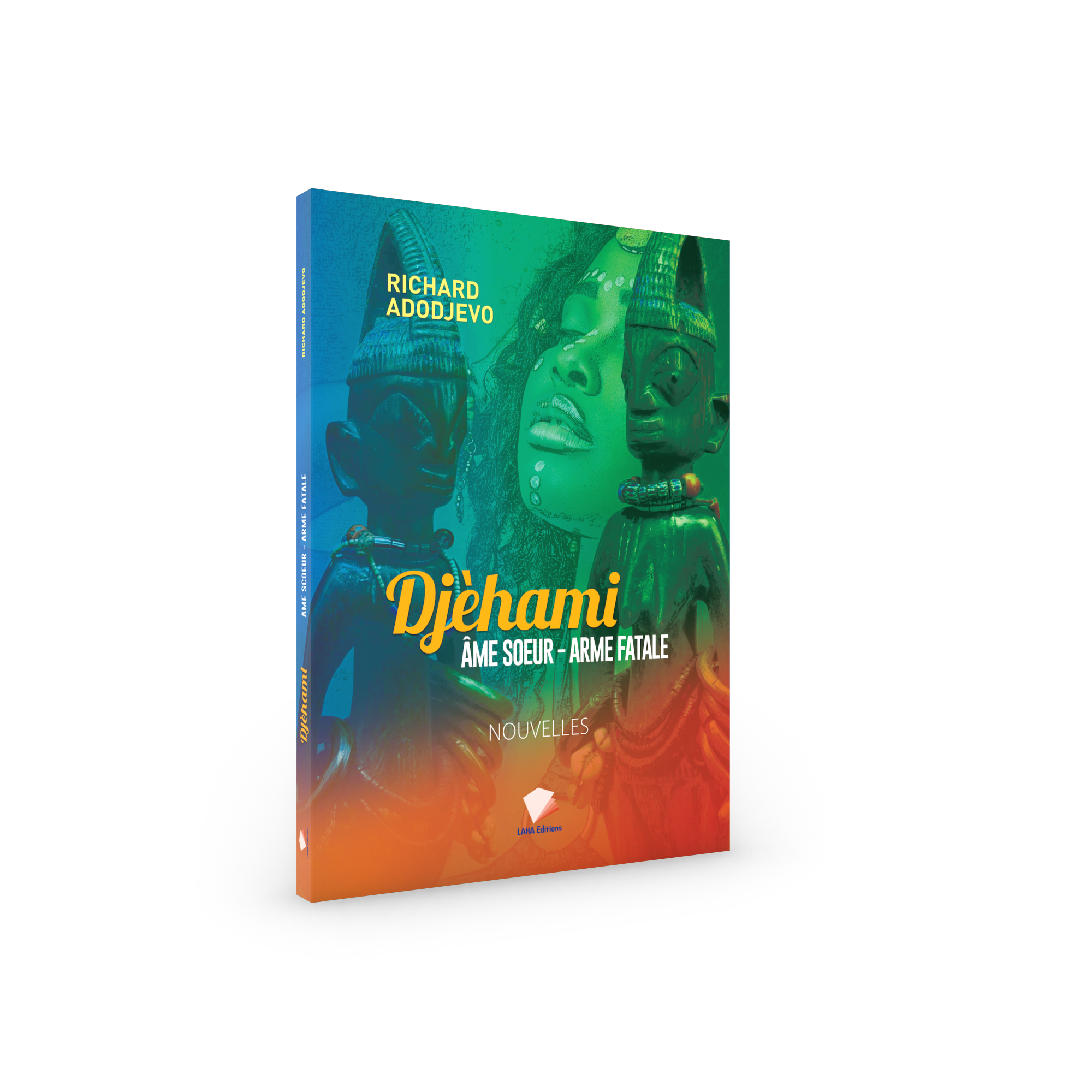 Couverture de Djèhami/ “âme-sœur /arme fatale”