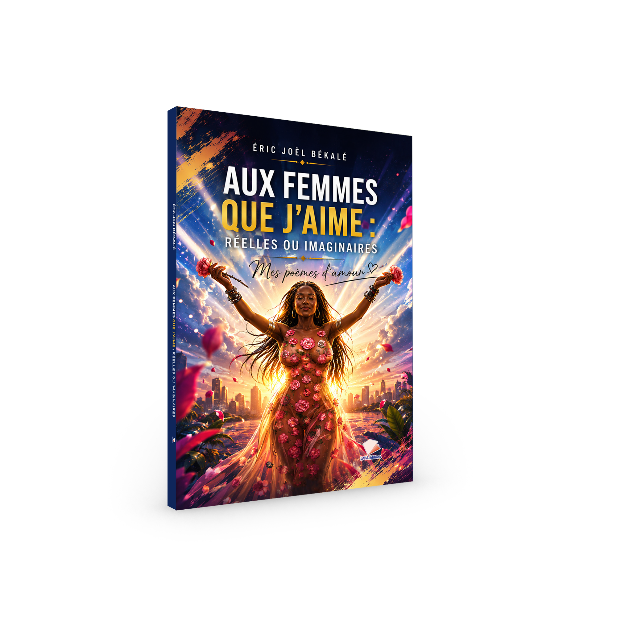 Couverture de Aux femmes que j’aime : réelles ou imaginaires