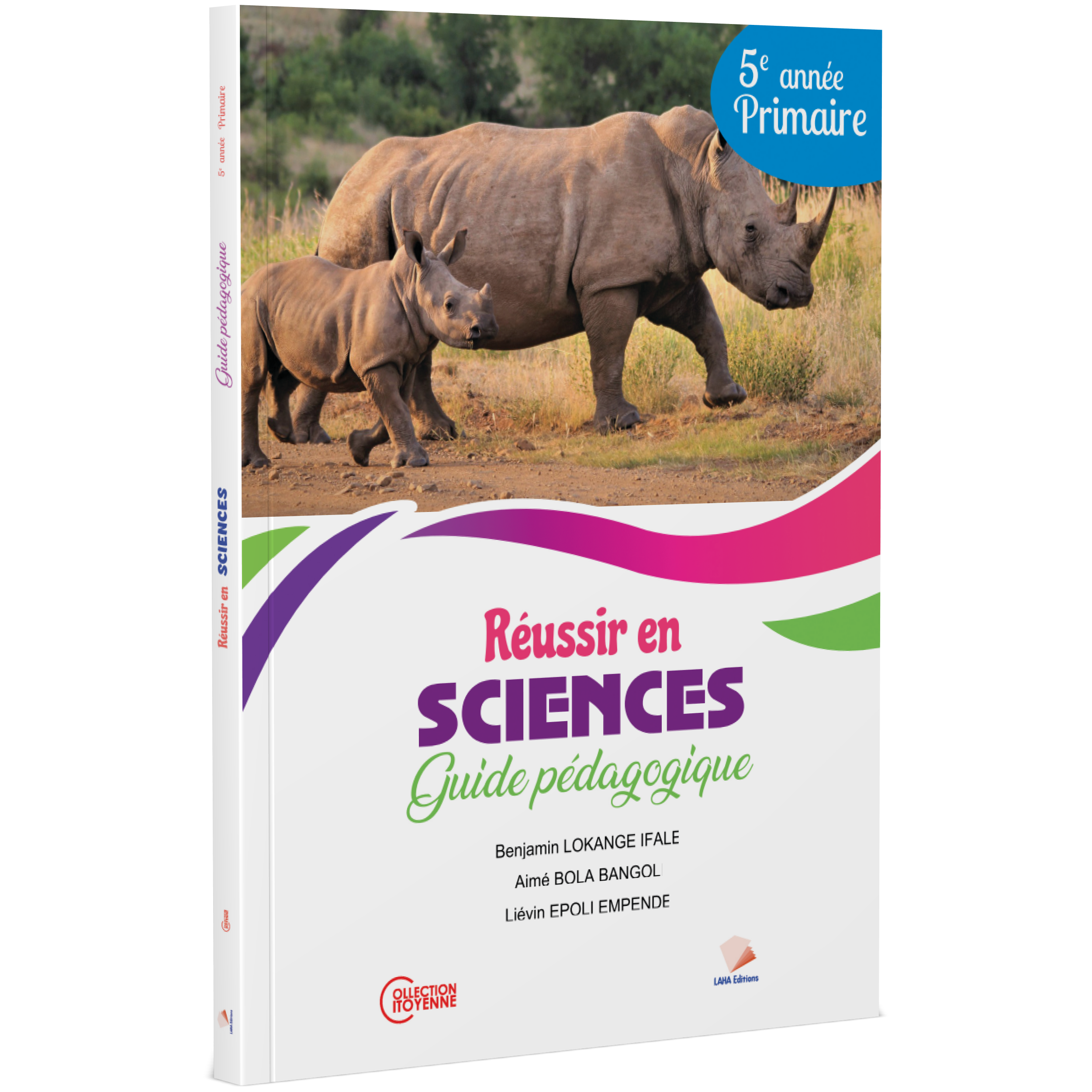 Couverture de Réussir en Sciences d'Éveil - 5ème Primaire (Guide pédagogique)