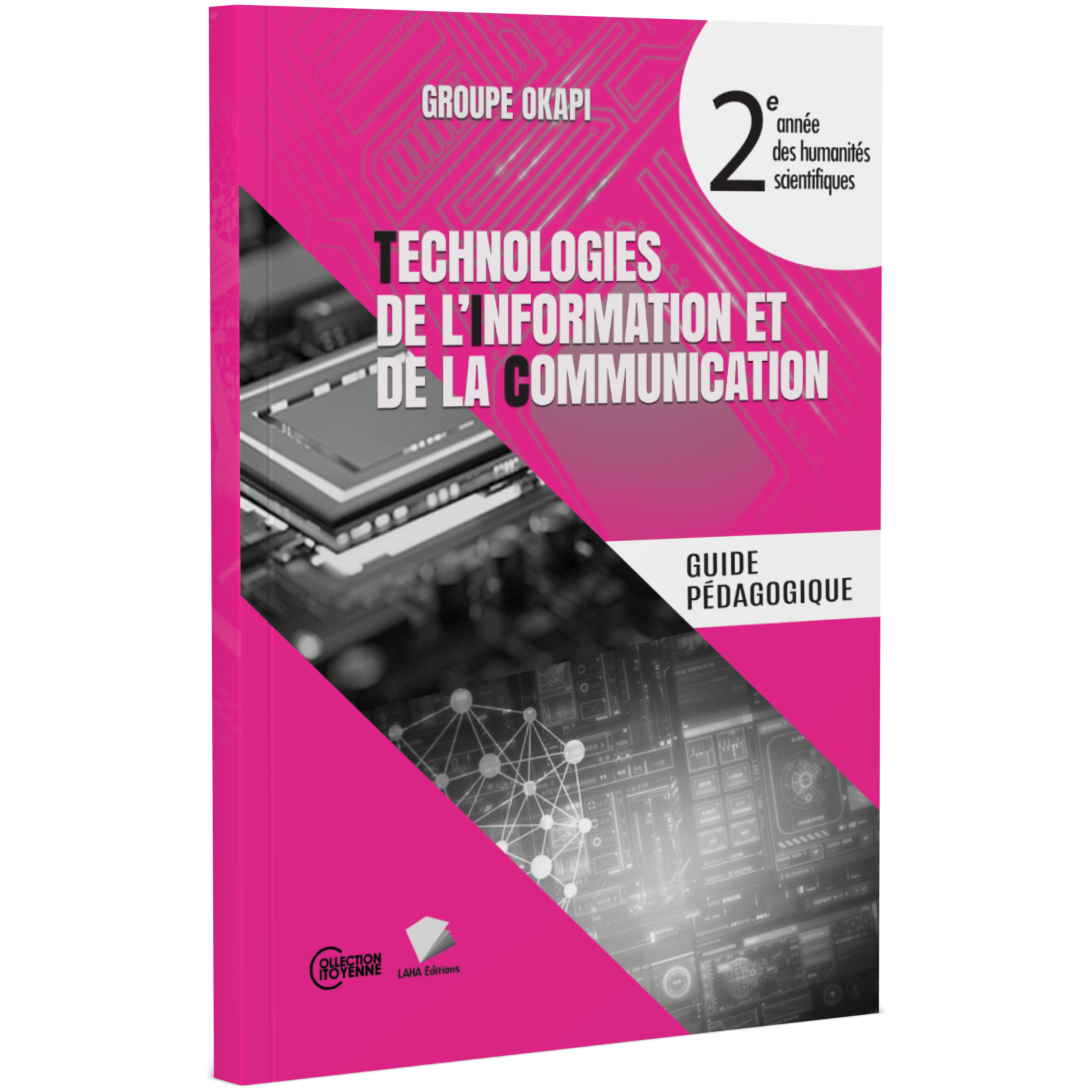 Couverture de TIC et Technologie - 2ème Année Hum (Guide pédagogique)