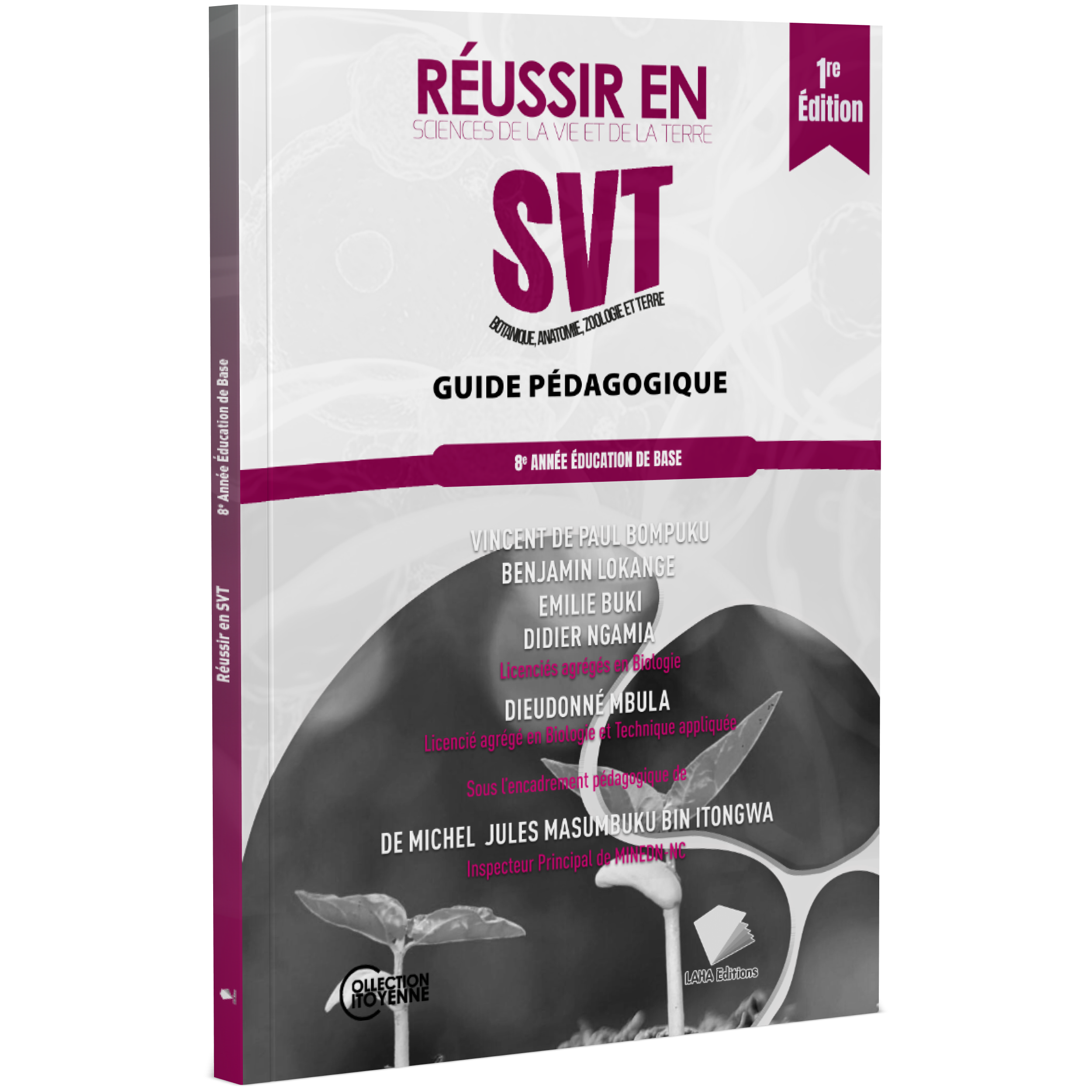 Couverture de Réussir en SVT - 8ème Année EB (Guide pédagogique)