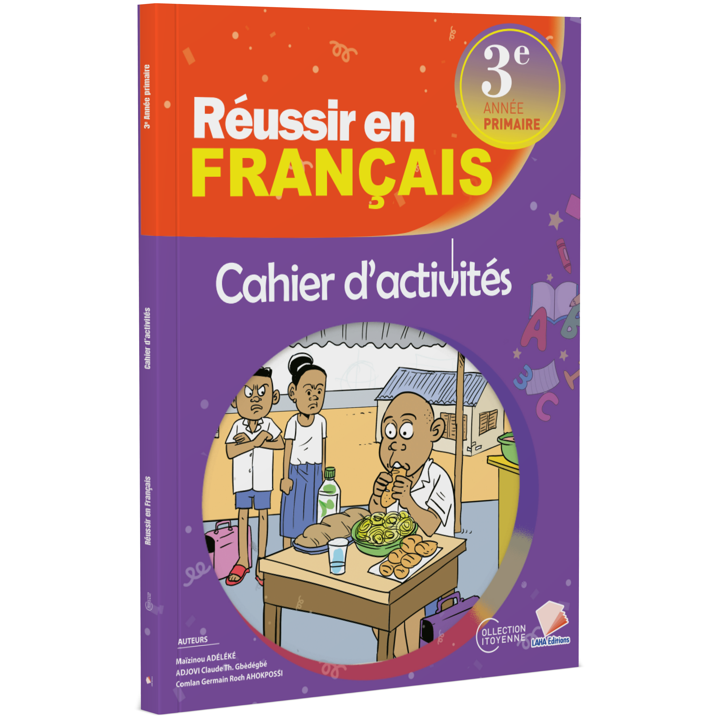 Couverture de Réussir en Français - 3ème Primaire (Cahier d'activités)