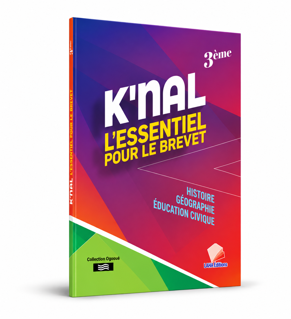 Couverture de Histoire Géographie KNAL (L'essentiel pour le Brevet) 3ème