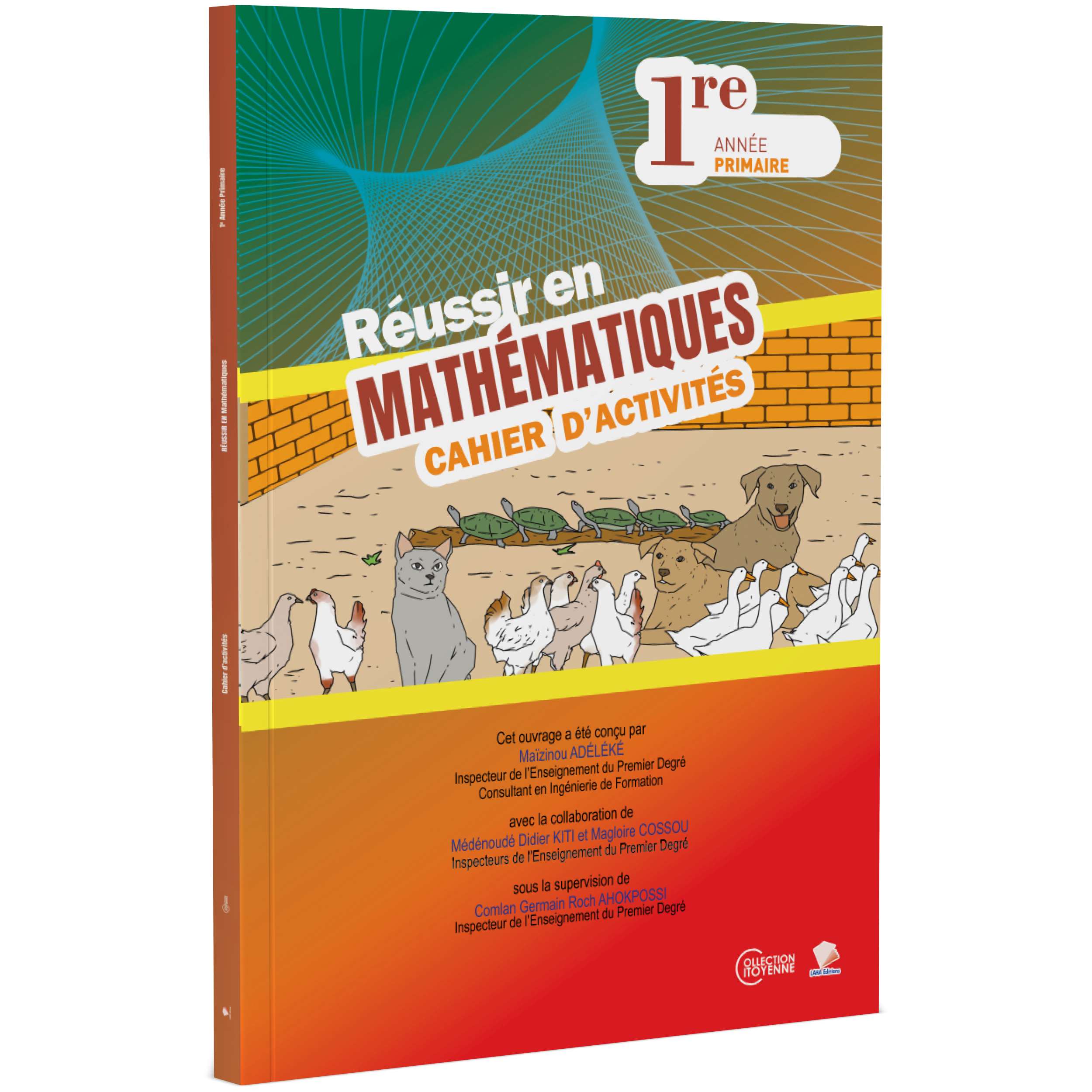 Couverture de Réussir en Mathématiques - 1ère Primaire (Cahier d'activités)
