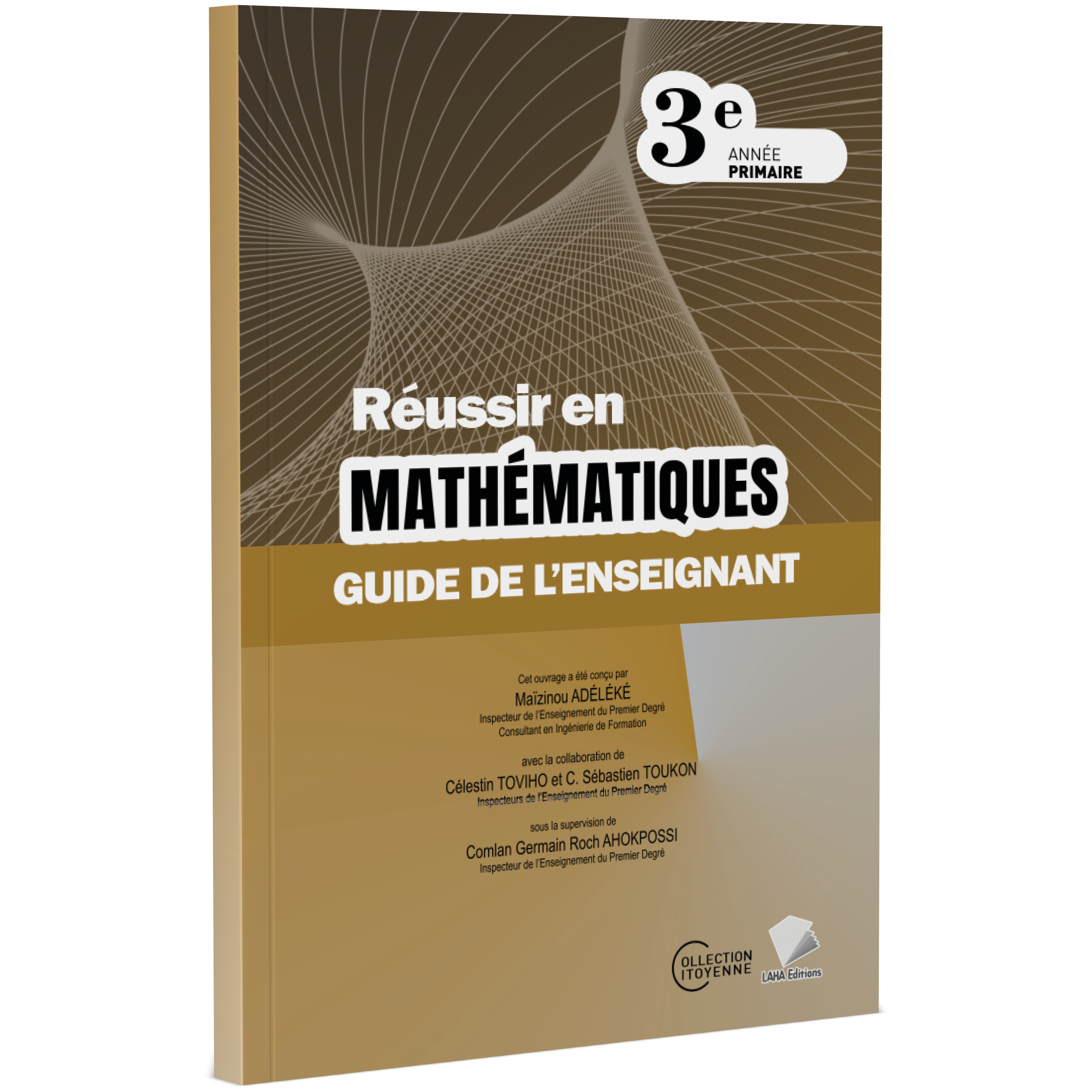 Couverture de Réussir en Mathématiques - 3ème Primaire (Guide de l'enseignant)