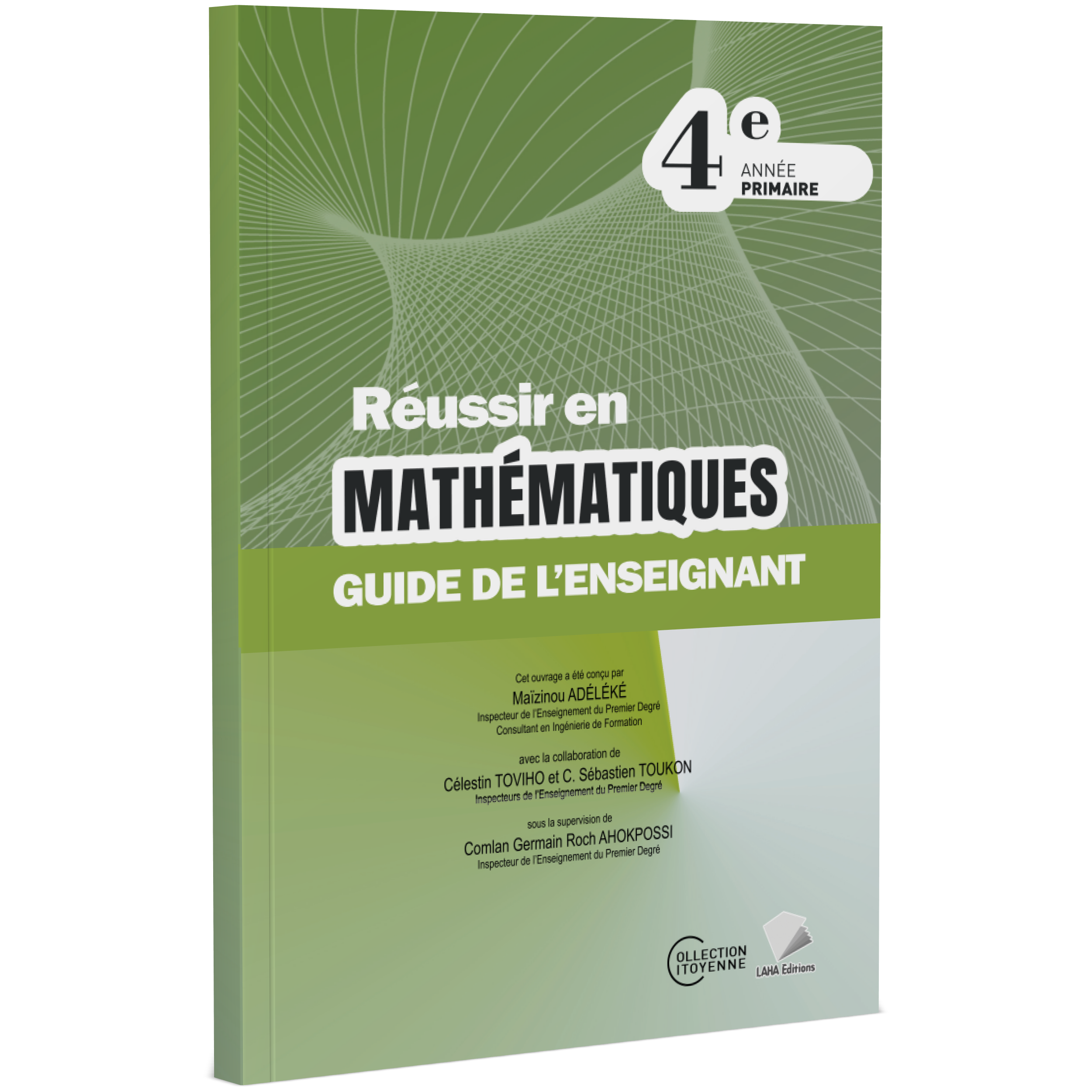Couverture de Réussir en Mathématiques - 4ème Primaire (Guide de l'enseignant)